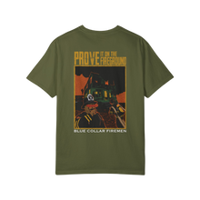 Load image into Gallery viewer, Prove It On The Fireground Tee