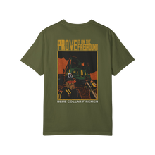 Load image into Gallery viewer, Prove It On The Fireground T-Shirt
