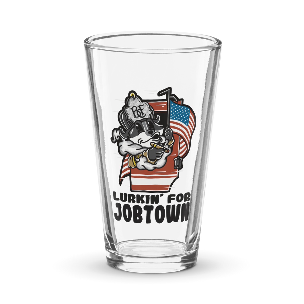 Lurkin' For Jobtown Pint Glass